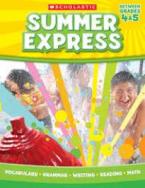 SUMMER EXPRESS (BETWEEN GRADES 4&5)