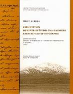 Presentation du centre d΄ etudes d΄ Asie mineure: Recherches d΄ ethnographie