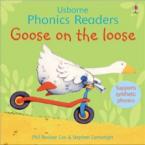 USBORNE PHONIC READERS : GOOSE ON THE LOOSE Paperback