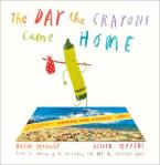 THE DAY THE CRAYONS CAME HOME HC