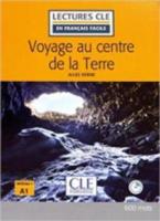 LCEFF 1: VOYAGE AU CENTRE DE LA TERRE (+ AUDIO CD) 2ND ED