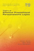 Theory of Effective Propositional Paraconsistent Logics