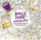 ROALD DAHL'S MARVELLOUS COLOURING-BOOK ADVENTURE (COLOURING BOOKS)  Paperback