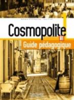 COSMOPOLITE 1 GUIDE PEDAGOGIQUE