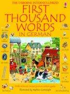 USBORNE : FIRST THOUSAND WORDS IN GERMAN Paperback