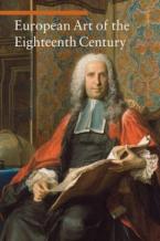 EUROPEAN ART OF THE EITHTEENTH CENTURY  Paperback