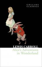 COLLINS CLASSICS : ALICE’S ADVENTURES IN WONDERLAND Paperback A FORMAT