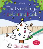 THAT'S NOT MY ...COLOURING BOOK CHRISTMAS Paperback