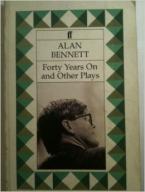 FORTY YEARS ON AND OTHER PLAYS Paperback B FORMAT