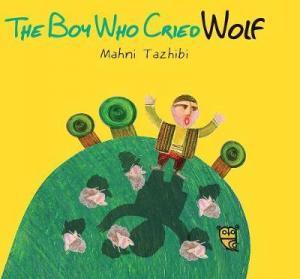 THE BOY WHO CRIED WOLF  HC