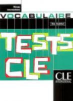 TESTS CLE VOCABULAIRE INTERMEDIAIRE