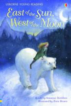 USBORNE FIRST READING 1: EAST OF THE SUN, WEST OF THE MOON HC