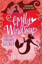 EMILY WINDSNAP AND THE SIREN'S SECRET : Book 4 Paperback