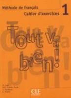 TOUT VA BIEN! 1 CAHIER (+ CD)