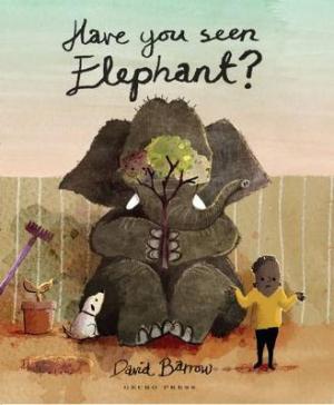 HAVE YOU SEEN ELEPHANT ?  HC