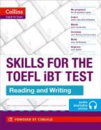 COLLINS ENGLISH FOR EXAMS: SKILLS FOR THE TOEFL IBT TEST READING AND WRITING (+ CD)