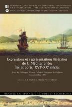 Expressions et représentations littéraires de la Méditerranée