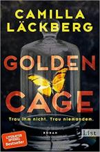 GOLDEN CAGE. TRAU IHM NICHT. TRAU NIEMANDEM.: ROMAN