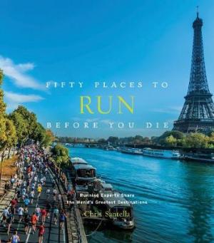 FIFTY PLACES TO RUN BEFORE YOU DIE  Paperback