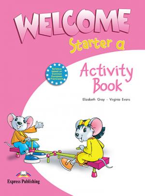 WELCOME STARTER A WORKBOOK