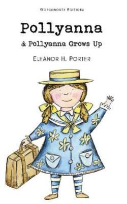 POLLYANNA GROWS UP Paperback