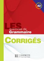 LES 500 EXERCICES DE GRAMMAIRE A2 CORRIGES (500 EXERC.) @