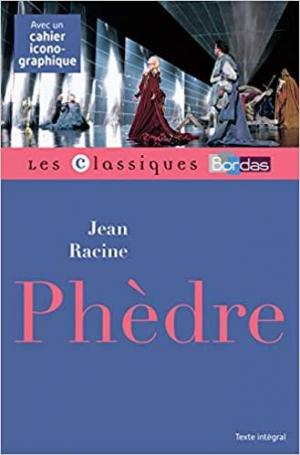 CLASSIQUES BORDAS  : PHEDRE N/E POCHE