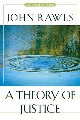 A THEORY OF JUSTICE Paperback