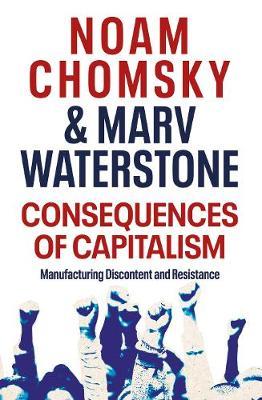 CONSEQUENCES OF CAPITALISM Paperback