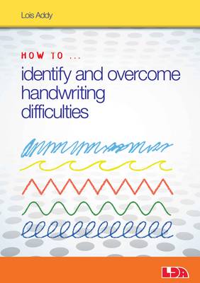 HOW TO IDENTIFY AND OVERCOME HANDWRITING DIFFICULTIES Paperback