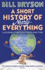 A SHORT HISTORY OF NEARLY EVERYTHING Paperback