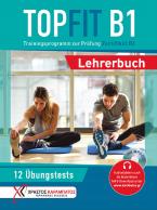 TOPFIT PRUFUNG ZERTIFIKAT B1 LEHRERBUCH(+MP3-CD)