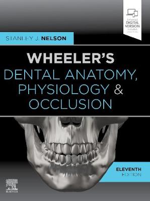 WHEELER'S DENTAL ANATOMY PHYSIOLOGY AND OCCLUSION HC