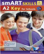 SMART SKILLS CAMBRIDGE A2 KEY EXAM PRACTICE TESTS Student's Book NEW 2020 FORMAT