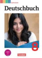 DEUTSCHBUCH 8, GYMNASIUM, SCHÜLERBUCH -ALLGEMEINE AUSGABE