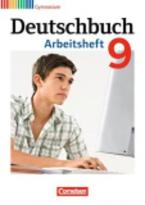 DEUTSCHBUCH 9, ARBEITSHEFT MIT LÖSUNGEN, ALLGEMEINE AUSGABE