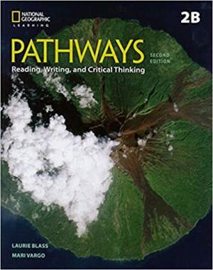 PATHWAYS READING, WRITING & CRITICAL THINKING 2 Student's Book (+ ONLINE Workbook ACCESS CODE) - SPLIT 2B