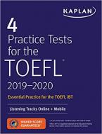 4 PRACTICE TESTS FOR THE TOEFL 2019