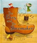 THE ELVES AND THE SHOEMAKER  HC