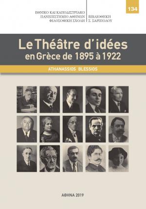 Le théatre d'idées en Grèce de 1895 à 1922