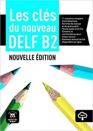 LES CLES NOUVEAU DELF B2 METHODE N/E