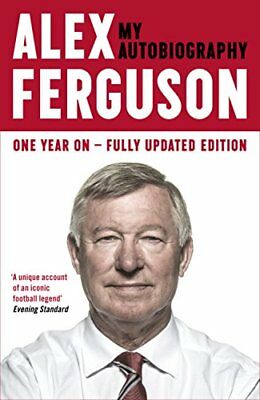 Alex Ferguson : My Autobiography