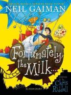 FORTUNATELY, THE MILK... Paperback