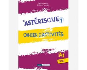 ASTERISQUE 1 CAHIER PROFESSEUR