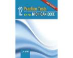 12 PRACTICE TESTS FOR THE MICHIGAN ECCE Student's Book NEW FORMAT 2021