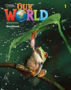 OUR WORLD 1 Workbook - BRE 2ND ED