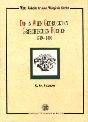 Die in Wien Gedruckten Griechischen Bücher: 1749-1800