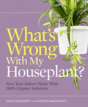 WHAT'S WRONG WITH MY HOUSEPLANT?  Paperback