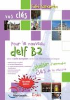 VOS CLES DELF B2 PROFESSEUR 2015