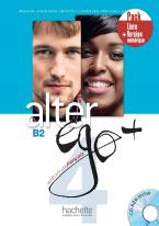 ALTER EGO + 4 B2 PACK LIVRE + VERSION NUMERIQUE